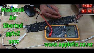 Shorted pp1V2_s5 on SMC chip | Macbook air Dead NO Power Repair | AppleFix Hamilton New Zealand