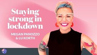 Staying Strong In Lockdown | Megan Panozzo