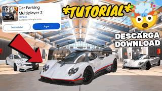 COMO DESCARGAR CAR PARKING MULTIPLAYER 2 (TUTORIAL)