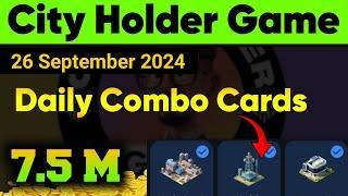 26 September City Holder Game Daily Combo Cards | Earn 7.5 M Coins