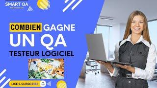 Combien vous gagnez en tant que QA / Testeur Logiciel?