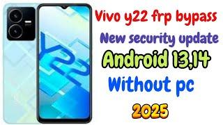 Vivo y22 frp bypass new security update 2025 || Without pc ||