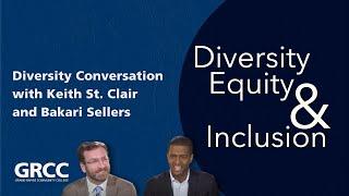 Diversity Conversation: Keith St. Clair and Bakari Sellers