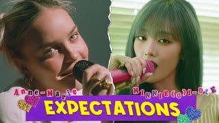 Anne-Marie, 민니 ((여자)아이들) - Expectations