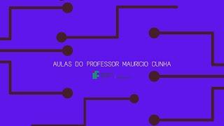 Redes de Computadores #01 - Conceitos básicos (Introdução) - Prof. Mauricio Cunha