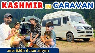 आज की कैंपिंग बहुत स्पेशल जगह होने वाली है CARAVAN CAMPING AT ARU VALLEY KASHMIR️