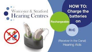 How to charge your hearing aid batteries (Rechargeable Hearing Aids)