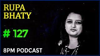 Rupa Bhaty- Hindu Astronomy l The Genius of Ancient India l Podcast# 127