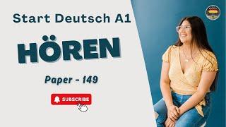 Start Deutsch A1 Exam || Paper - 149 || Hören mit Lösungen || Goethe Zertifikat A1 Exam Pattern