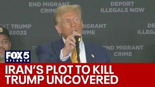 Iran's murder-for-hire plot to kill Trump | FOX 5 News