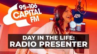 DAY IN THE LIFE | RADIO PRESENTER ON CAPITAL