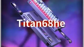 titan68颜值好看，性能优秀，打瓦利器。 无畏契约 磁轴键盘