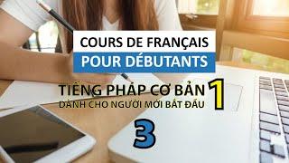 Bài 3 Chào và giới thiệu bản thân | Tiếng Pháp cơ bản dành cho người mới bắt đầu 1