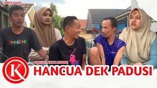 Hancua Dek Padusi