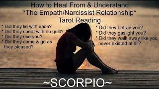 Scorpio  *Empath/Narcissist Relationship* ~ Timeless