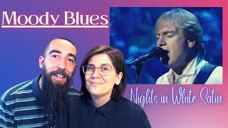 The Moody Blues - Nights in White Satin (REACTION) with my wife