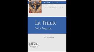 Maxence Caron - Saint Augustin, De La Trinité (Partie 1)