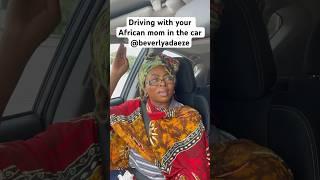 Driving with your African mom in the car #skit #parody #comedy