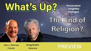 What's Up? The End of Religion?