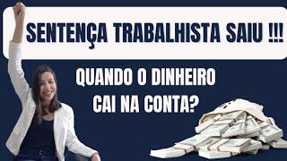 O QUE ACONTECE DEPOIS DA SENTENÇA | PROCESSO TRABALHISTA