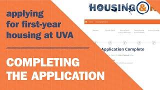 UVA First-Year Housing Application: Completing the Housing Application