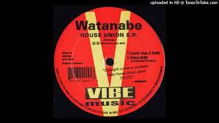 Watanabe~Oduru [Unreleased Mix] House Union EP