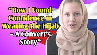 My Journey to Wearing the Hijab as a New Muslim #HijabJourney #ConvertToIslam #MuslimRevertStory