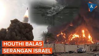 Luncurkan Rudal! Houthi Balas Serangan Israel