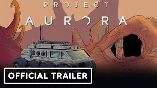 Project Aurora - Official Announcement Trailer