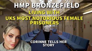 HMP BRONZEFIELD. UK'S MOST Notorious Female Prisoners.