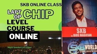 Laptop Chiplevel Course |  Hindi | SKB On Line Class |  Schematics | Bios Edit