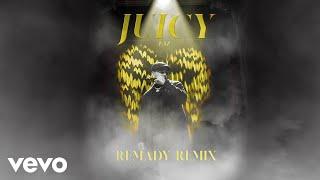EAZ, Remady - Juicy (Remady Remix / Audio)