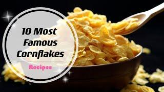 10 Most Famous Cornflakes Recipes  用玉米片做10款网红年饼~香香脆脆好好吃  #littleduckkitchen