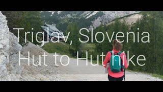 Slovenia Hut To Hut Hike - Beautiful Julian Alps