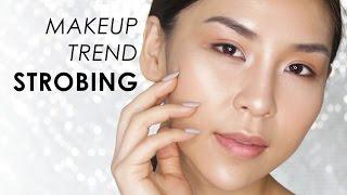 Lastest Makeup Technique:  STROBING TUTORIAL