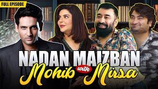 Nadaan Maizban With Mohib Mirza | Danish Nawaz | Yasir Nawaz | Nida Yasir | Full Episode