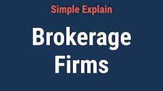 What Is a Brokerage Firm? How It Makes Money, and Types