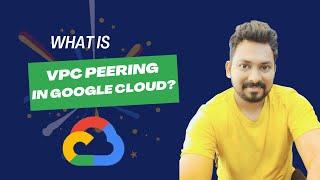 VPC Peering Made Easy: A Step-by-Step Guide to Connecting VPCs in GCP