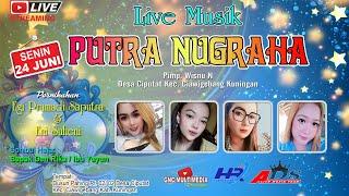 LIVE PUTRA NUGRAHA MUSIC | RESEPSI PERNIKAHAN EGI & ENI | MALAM | SENIN, 24 JUNI 2024