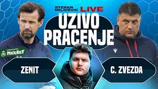 18:30 ZENIT vs CRVENA ZVEZDA | PRIPREME 2024 | Stefan Milicevic LIVE