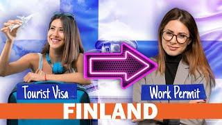 How to Convert a Finland Tourist Visa to a Work Permit?