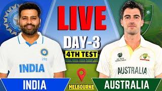 India vs Australia, 4th Test, Day 3 | IND vs AUS Live Match Today | Live Cricket Match | Session 3