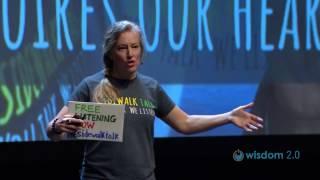 Sidewalk Talk: The Power of Human Connection | Traci Ruble | Wisdom 2.0 2017