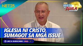 Sumagot na ang Iglesia Ni Cristo sa ibinabatong mga isyu | Mata Ng Agila Primetime