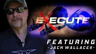 Jack Wallace II Tells It All! - The eXecute