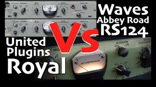 United Plugins Royal Compressor vs Waves Abbey Road RS124 Vintage