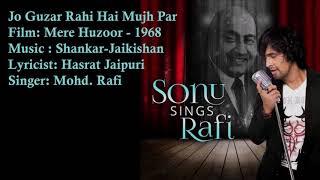 Jo Guzar Rahi Hai Mujh Par | Mohd. Rafi | Shankar-Jaikishan | Hasrat Jaipuri | Mere Huzoor - 1968