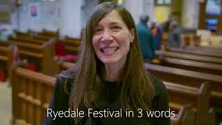 The Ryedale Festival in Three Words (Short version)