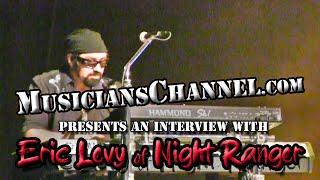 Eric Levy Night Ranger Interview MusiciansChannel com
