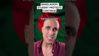 Bangladesh Student Protests Continue